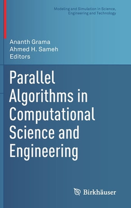 Parallel Algorithms in Computational Science and Engineering by Grama