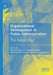 Organizational Development in Public Administration: The Italian Way by Maurizio Decastri