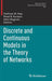 Discrete and Continuous Models in the Theory of Networks by Fatihcan M. Atay