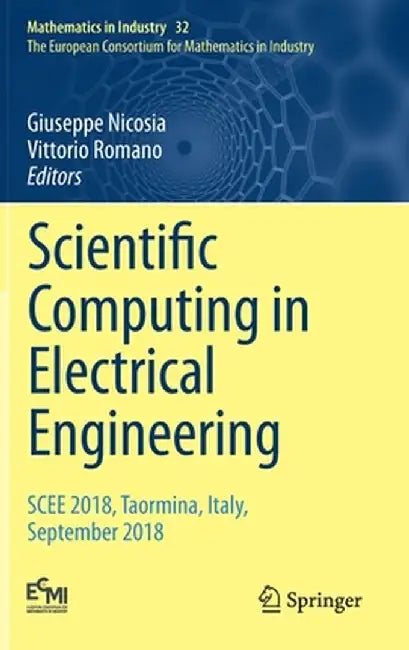 Scientific Computing in Electrical Engineering: Scee 2018, Taormina, Italy, September 2018 by Giuseppe Nicosia