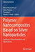 Polymer Nanocomposites Based on Silver Nanoparticles: Synthesis, Characterization and Applications by Hiran Mayookh Lal