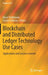 Blockchain and Distributed Ledger Technology Use Cases: Applications and Lessons Learned by Horst Treiblmaier