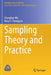Sampling Theory and Practice by Changbao Wu