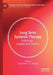 Long Term Systemic Therapy: Individuals, Couples and Families by Arlene Vetere