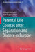 Parental Life Courses After Separation and Divorce in Europe by Michaela Kreyenfeld