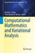 Computational Mathematics and Variational Analysis by Nicholas J. Daras
