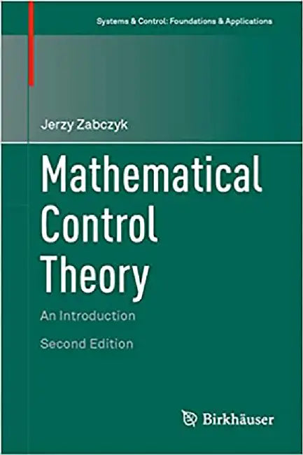 Mathematical Control Theory An Introduction by Zabczyk