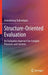 Structure-Oriented Evaluation: An Evaluation Approach for Complex Processes and Systems by Uranchimeg Tudevdagva