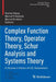 Complex Function Theory, Operator Theory, Schur Analysis and Systems Theory: A Volume in Honor of V.E. Katsnelson by Daniel Alpay