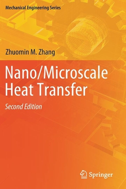Nano Microscale Heat Transfer by Zhang, Zhuomin M.