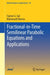 Fractional-in-Time Semilinear Parabolic Equations and Applications by Ciprian G. Gal