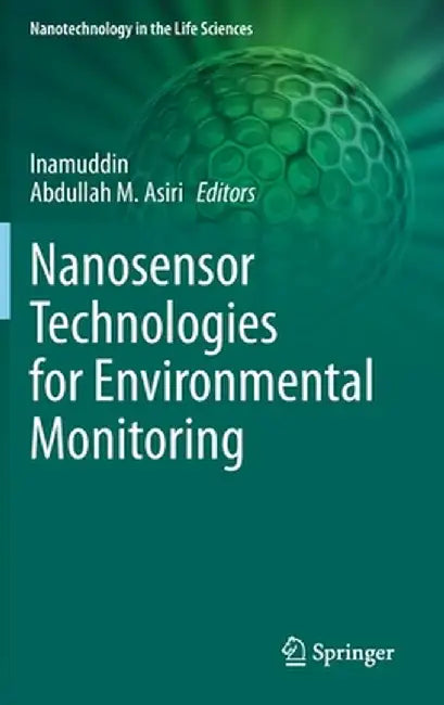 Nanosensor Technologies for Environmental Monitoring by Inamuddin