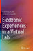 Electronic Experiences in a Virtual Lab by Roberto Gastaldi