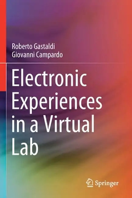 Electronic Experiences in a Virtual Lab by Roberto Gastaldi