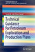 Technical Guidance for Petroleum Exploration and Production Plans by Tarek Al-Arbi Omar Ganat
