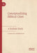 Conceptualizing Biblical Cities: A Stylistic Study by Karolien Vermeulen