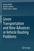 Green Transportation and New Advances in Vehicle Routing Problems by Houda Derbel