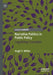 Narrative Politics in Public Policy: Legalizing Cannabis by Hugh T. Miller