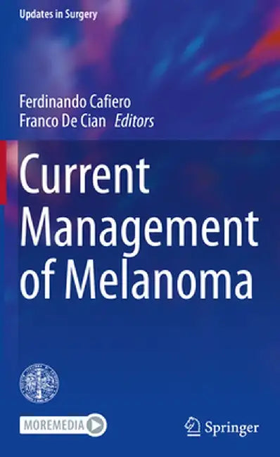 Current Management of Melanoma by Ferdinando Cafiero