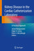 Kidney Disease in the Cardiac Catheterization Laboratory: A Practical Approach by Janani Rangaswami