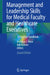 Management and Leadership Skills for Medical Faculty and Healthcare Executives: A Practical Handbook by Viera