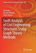 Swift Analysis of Civil Engineering Structures Using Graph Theory Methods by Ali Kaveh