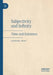 Subjectivity and Infinity: Time and Existence by Guoping Zhao