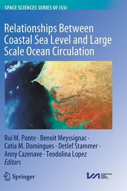 Relationships Between Coastal Sea Level and Large Scale Ocean Circulation by Rui M. Ponte