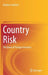 Country Risk : The Bane of Foreign Investors by Norbert Gaillard