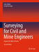 Surveying for Civil and Mine Engineers by Walker