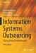 Information Systems Outsourcing: The Era of Digital Transformation by Rudy Hirschheim