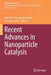 Recent Advances in Nanoparticle Catalysis by Piet W. N. M. Van Leeuwen