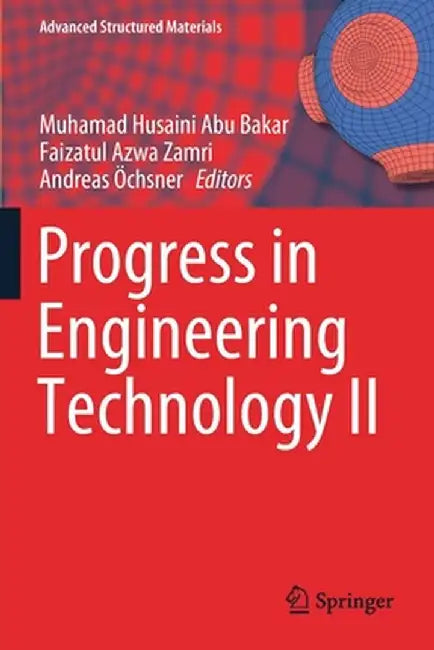 Progress in Engineering Technology II by Muhamad Husaini Abu Bakar