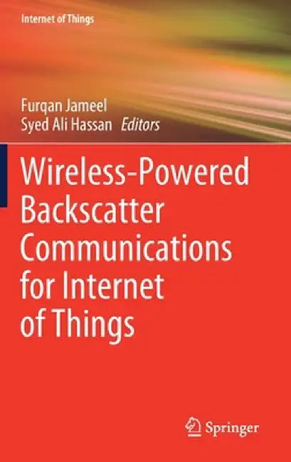 Wireless-Powered Backscatter Communications for Internet of Things by Jameel, Furqan