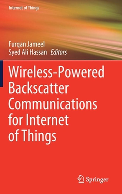 Wireless-Powered Backscatter Communications for Internet of Things by Jameel, Furqan