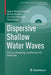 Dispersive Shallow Water Waves: Theory, Modeling, and Numerical Methods by Gayaz Khakimzyanov