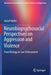 Neurobiopsychosocial Perspectives on Aggression and Violence: From Biology to Law Enforcement by József Haller