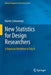 New Statistics for Design Researchers: A Bayesian Workflow in Tidy R by Martin Schmettow