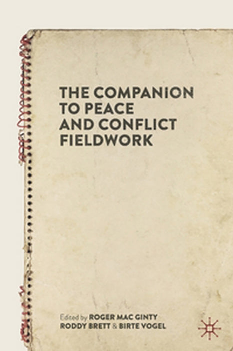 The Companion to Peace and Conflict Fieldwork