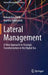 Lateral Management: A New Approach to Strategic Transformation in the Digital Era by Roland Geschwill
