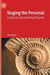 Staging the Personal: A Guide to Safe and Ethical Practice by Clark Baim