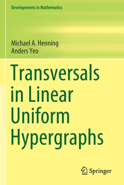 Transversals in Linear Uniform Hypergraphs by Michael A.Henning
