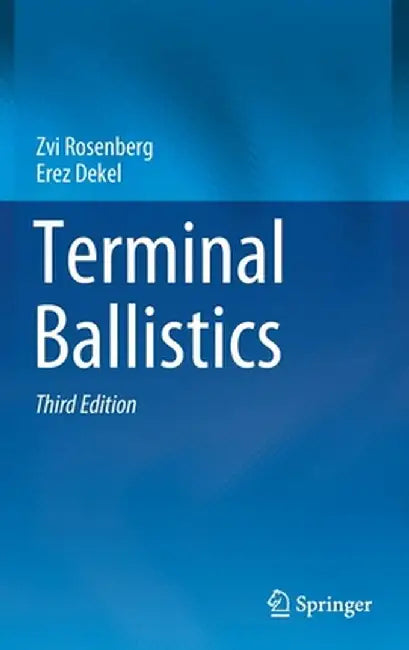Terminal Ballistics by Zvi Rosenberg
