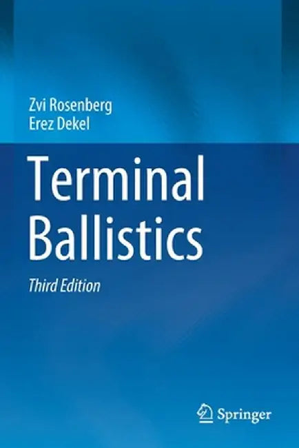 Terminal Ballistics by Zvi Rosenberg