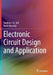 Electronic Circuit Design and Application by Stephan J. G. Gift, Brent Maundy