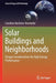 Solar Buildings and Neighborhoods by Caroline Hachem-Vermette