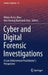 Cyber and Digital Forensic Investigations: A Law Enforcement Practitioner's Perspective by Nhien-An Le-Khac