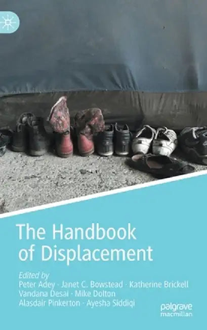 The Handbook of Displacement by Peter Adey