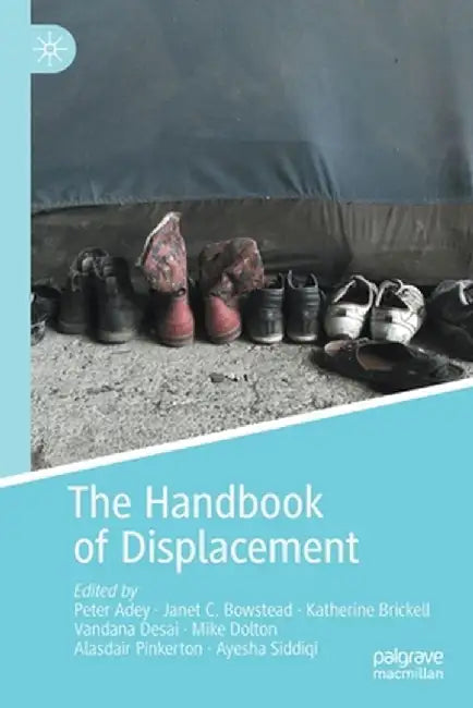 The Handbook of Displacement by Peter Adey