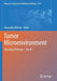 Tumor Microenvironment: Signaling Pathways - Part B by Alexander Birbrair